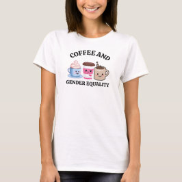 Camiseta Café & Direitos LGBTQ: Orgulho Gay Igualdade de Gê
