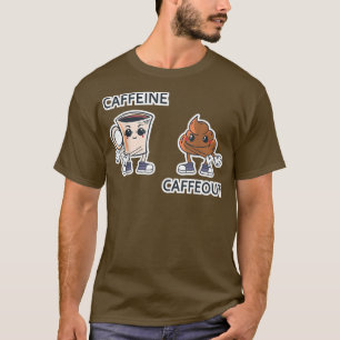 Camiseta Café Dizendo Cafeína Cafeout Para Viciado Em Café