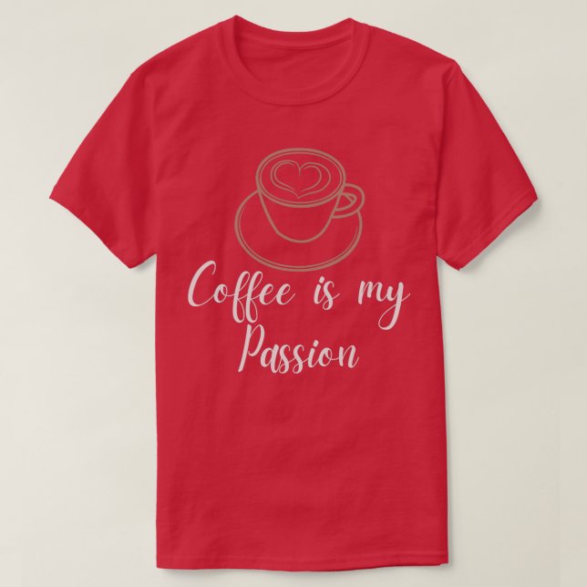 Camiseta Café é a minha Paixão (Frente do Design)