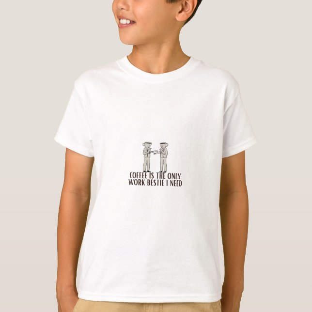 Camiseta Café É A Única Coisa De Trabalho Que Preciso Cláss (Frente)
