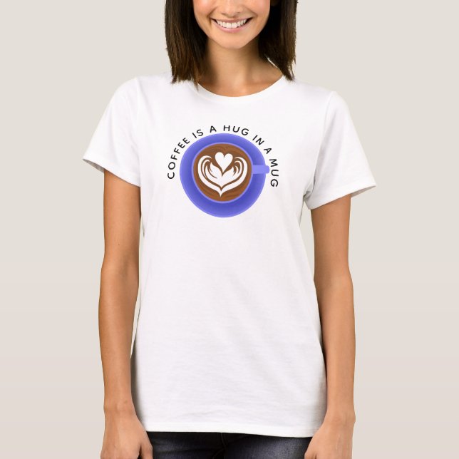 Camiseta Café é abraço numa caneca, azul (Frente)