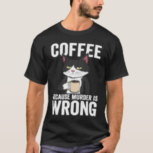 Camiseta Café é Assassinato é Errado Roupas de Gato