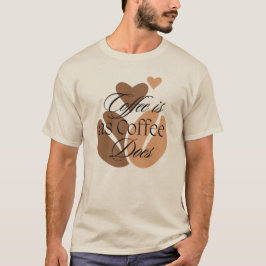 Camiseta Café é como Café faz para amantes de Caffeine