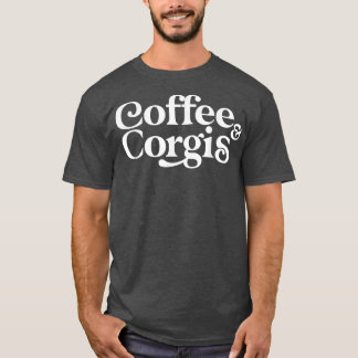 Camiseta Café e Corgis Engraçado Cute Corgis presente para