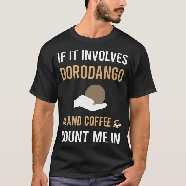 Camiseta Café E Dorodango Mud Ball Dango (Frente)