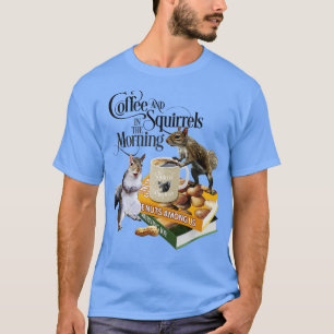 Camiseta Café e esquilos Engraçados Esquilos Engraçados Lov