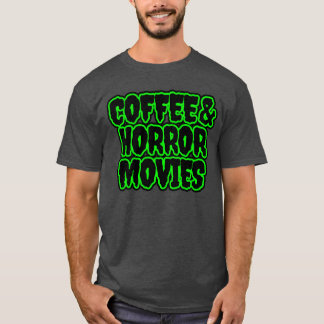 Camiseta Café E Filmes De Terror engraçado