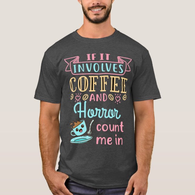Camiseta Café e Horror Filme de Terror Amante rapaz (Frente)