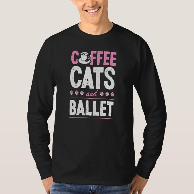 Camiseta Café E Instrutor De Dança De Balé Cat 3 (Frente)