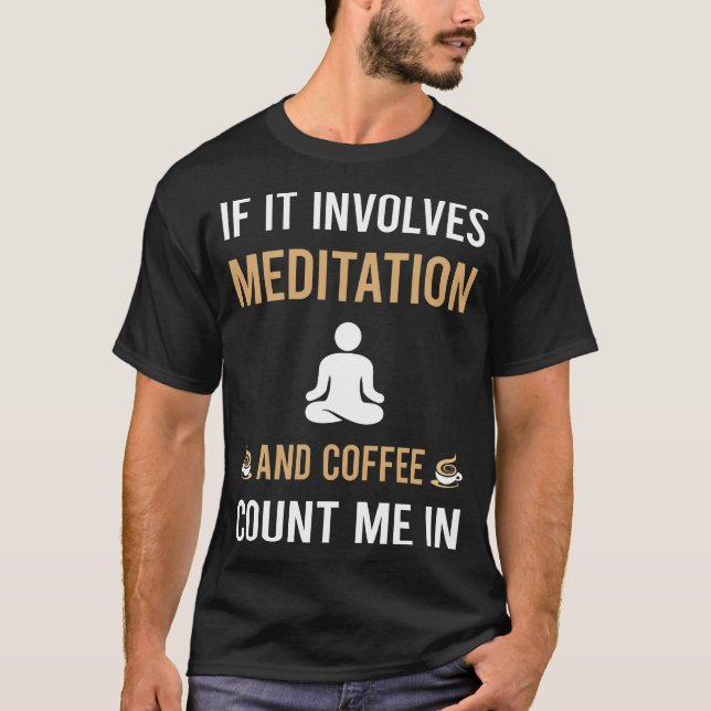 Camiseta Café E Meditação Da Mindeza (Frente)