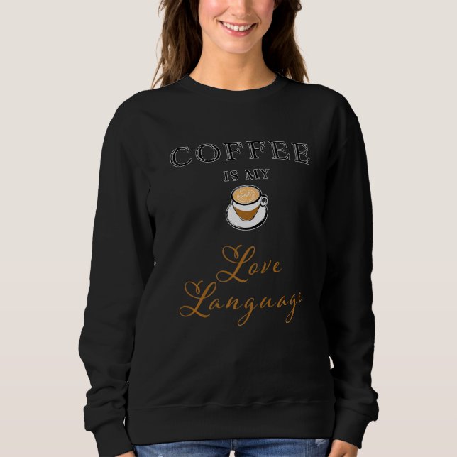 Camiseta Café É Meu Café Da Língua Do Amor (Frente)