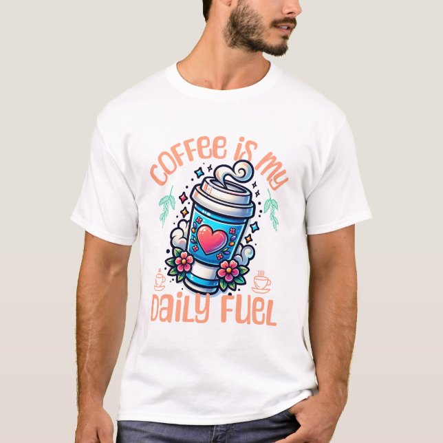 Camiseta Café é meu combustível diário (Frente)