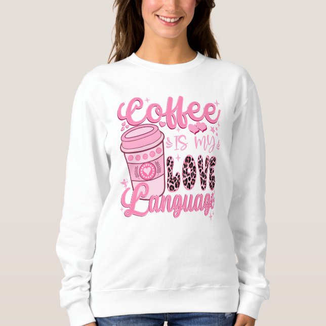 Camiseta Café é meu dia de os namorados de linguagem de amo (Frente)