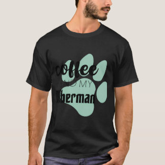 Camiseta Café e meu dobermann