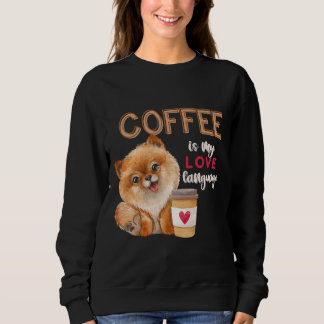 Camiseta Café É Meu Linguagem De Amor, Pomerânia Valente De