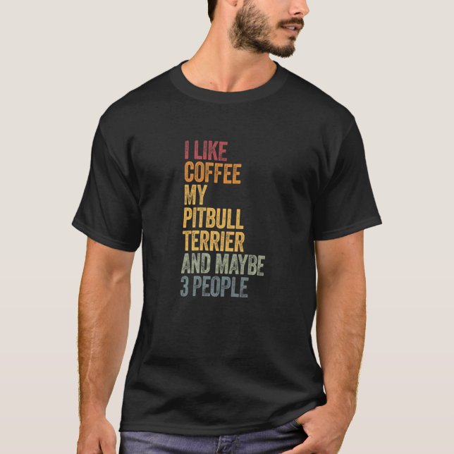 Camiseta Café E Meu Pitbull Terrier Pit Bull Terrier 3 P (Frente)
