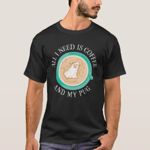 Camiseta Café E Meu Pug Cachorrinhos Fofos