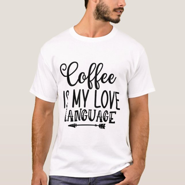 Camiseta Café É Minha Língua De Amor (Frente)