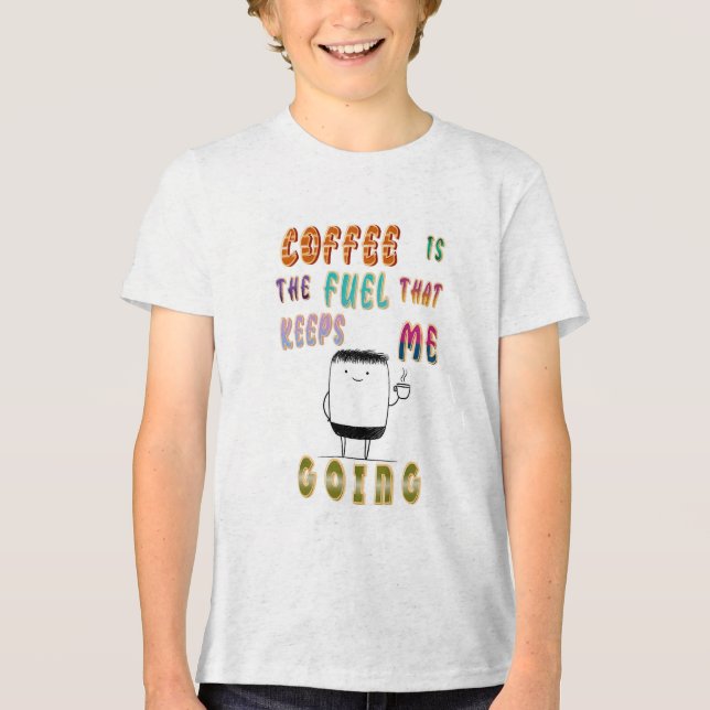 Camiseta Café É O Combustível Que Me Mantém Indo (Frente)