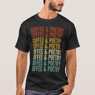 Camiseta Café e Poesia Poesia do Escritor Poeta Café