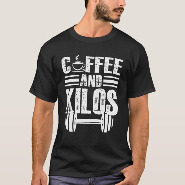 Camiseta Café e Quilos de Levantamento de Peso (Frente)