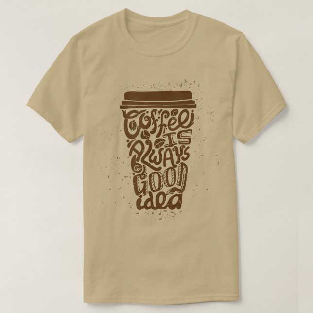 Camiseta café é sempre boa ideia (Frente do Design)