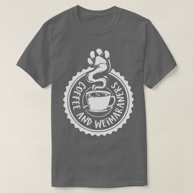 Camiseta Café e Weimaraners Weimaraner (Frente do Design)