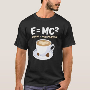 Camiseta Café EMC2 Energy milk Café