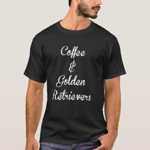Camiseta Café Engraçado e Golden Retrievers - Amante de Gol