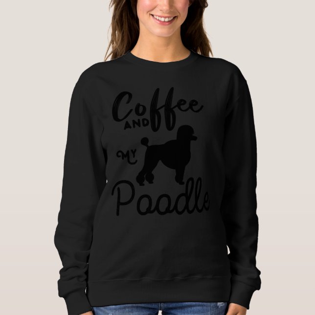 Camiseta Café Engraçado E Meu Poodle Dotado Para Amantes De (Frente)