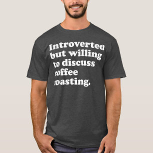 Camiseta Café Engraçado Roaster Café Homens em Torrefação M