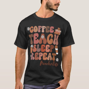 Camiseta Café Ensina Sono Repete Professor Vida Jardim de I