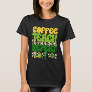 Camiseta Café Ensine Travessuras Repita Professor St Patric