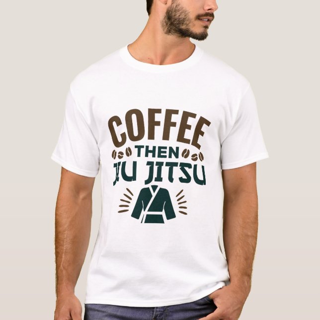 Camiseta Café Então Jiu Jitsu BJJ Jiujitsu (Frente)