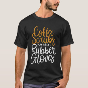 Camiseta Café Esfregões E Luvas De Borracha Enfermeira Engr