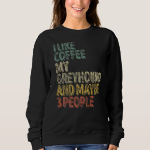 Camiseta Café Eu Gosto De Café Meu Greyhound E Talvez 3 Peo