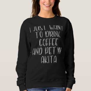 Camiseta Café Eu Só Quero Beber Café E Pet My Aki