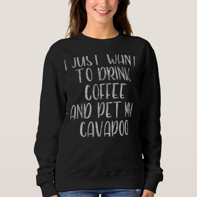 Camiseta Café Eu Só Quero Beber Café E Pet My Cav (Frente)