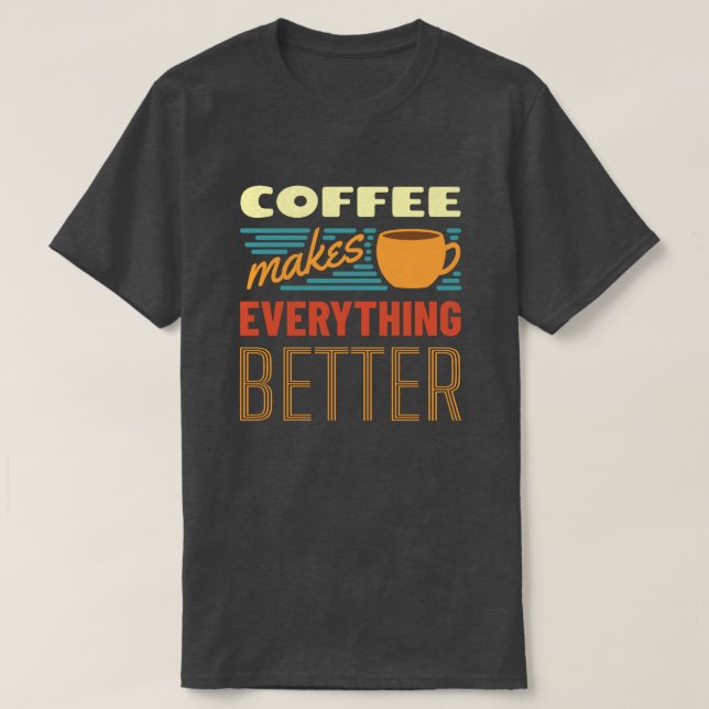 Camiseta Café Faz Tudo | Vintage | Mensagem Engraçada (Frente do Design)