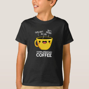 Camiseta Café Felicitativo Bebida Engraçada Pun Escuro BG