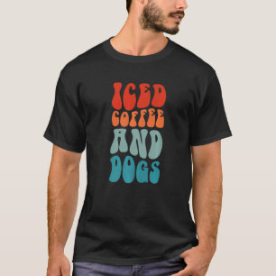 Camiseta Café Físico E Cães Veterinários Recepcionista Vet