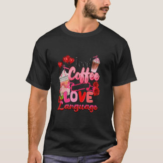 Camiseta Café Físico É Meu Café Dia Do Amor, Café Valenti