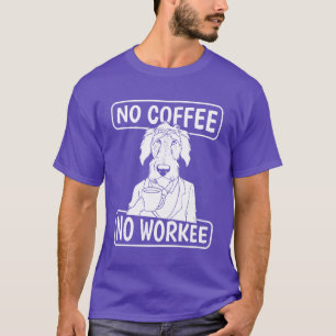 Camiseta Café Irish Wolfhound Cachorro Sem Café Sem Trabalh
