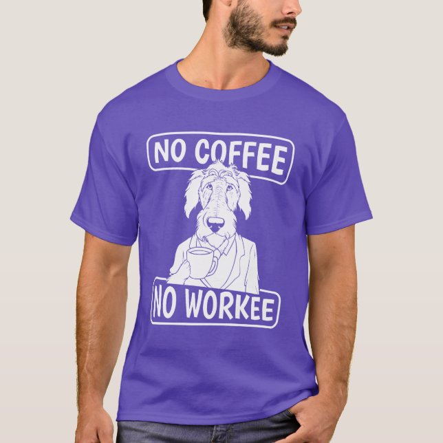 Camiseta Café Irish Wolfhound Cachorro Sem Café Sem Trabalh (Frente)