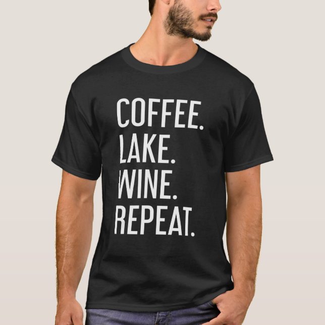 Camiseta Café Lago Wine Repeat Lake Life Café Dr. (Frente)