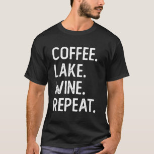 Camiseta Café Lago Wine Repetindo Lago Vida Vinho Café Dri