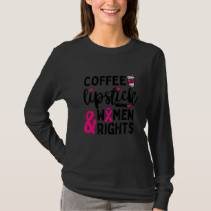 Camiseta Café Lipstick e feminismo miserável