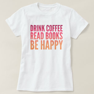 Camiseta Café Livros Feliz Camisa-T
