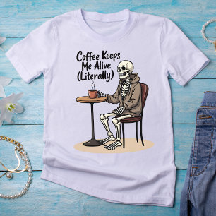 Camiseta Café Mantém-Me Vivo (Literalmente) Camisa-T De Esq