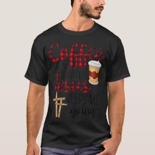 Camiseta Café Me Começou Jesus Me Deixa Engraçado